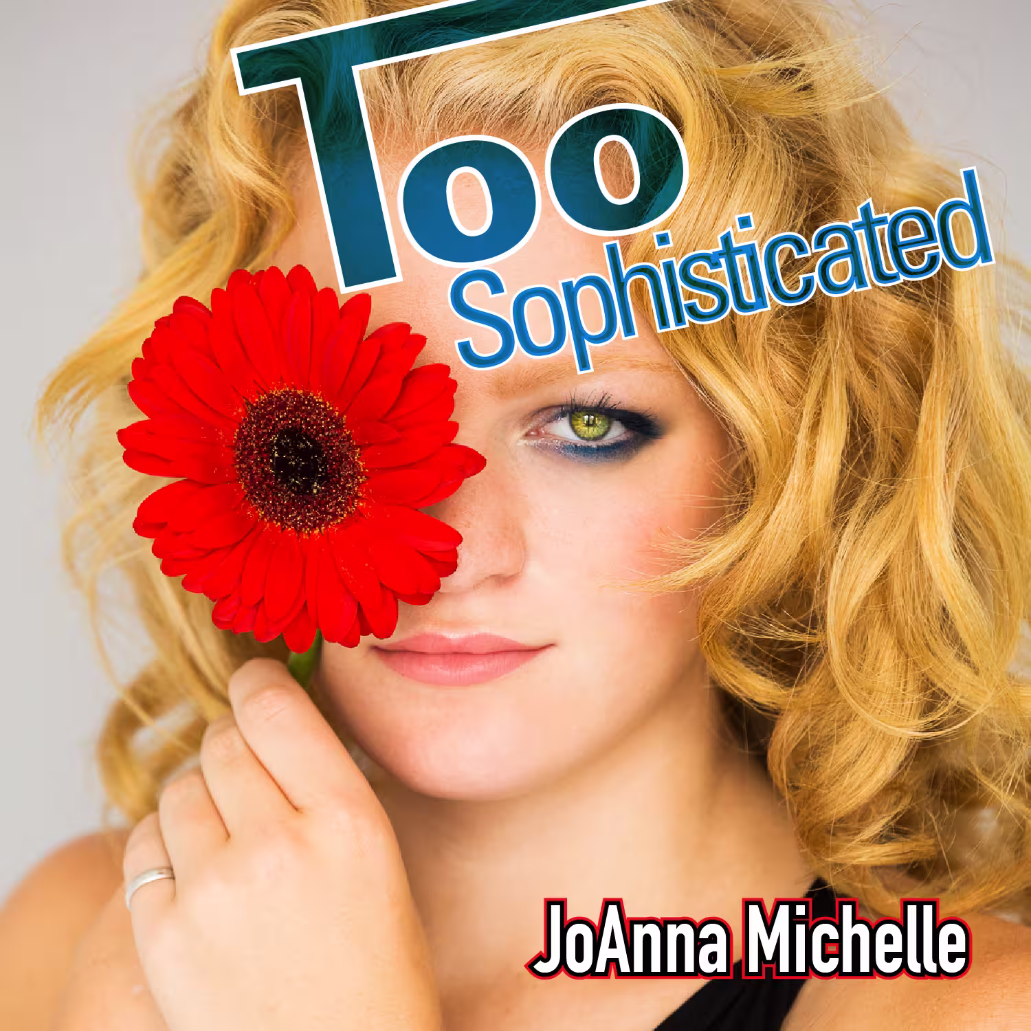 Too Sophisticated Album Cover